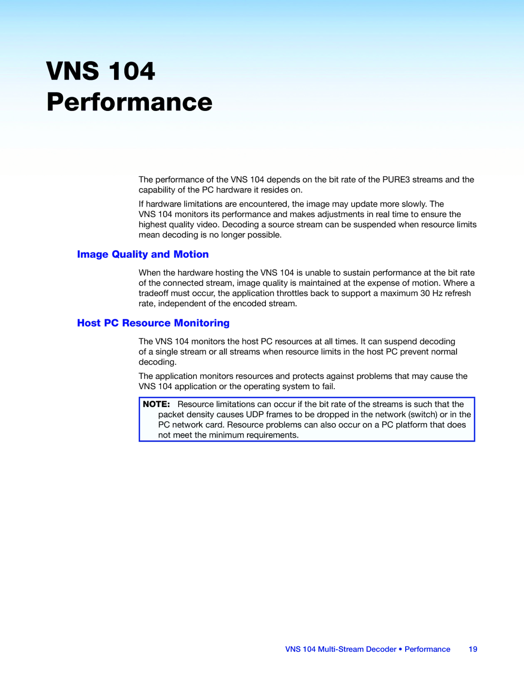 Extron electronic VNS 104 manual VNS Performance, Image Quality and Motion, Host PC Resource Monitoring 