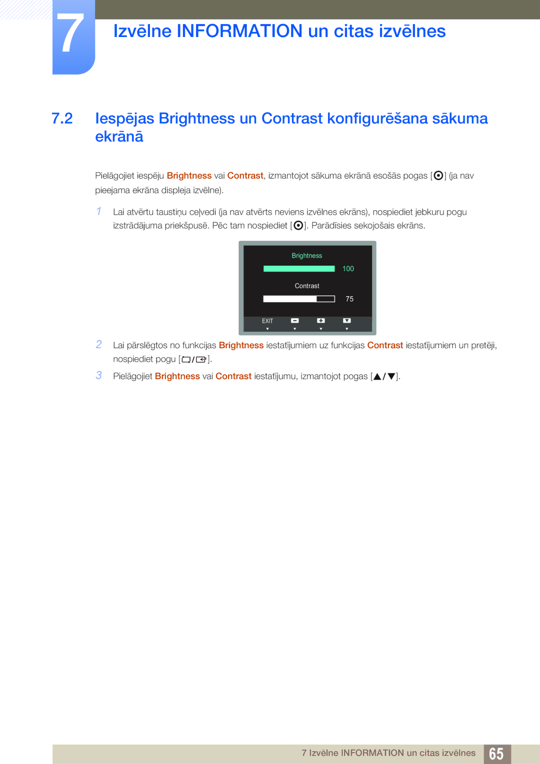 Samsung LS19C20KNY/EN, LS19C20KNS/EN, LS22C20KNY/EN manual Iespējas Brightness un Contrast konfigurēšana sākuma ekrānā 