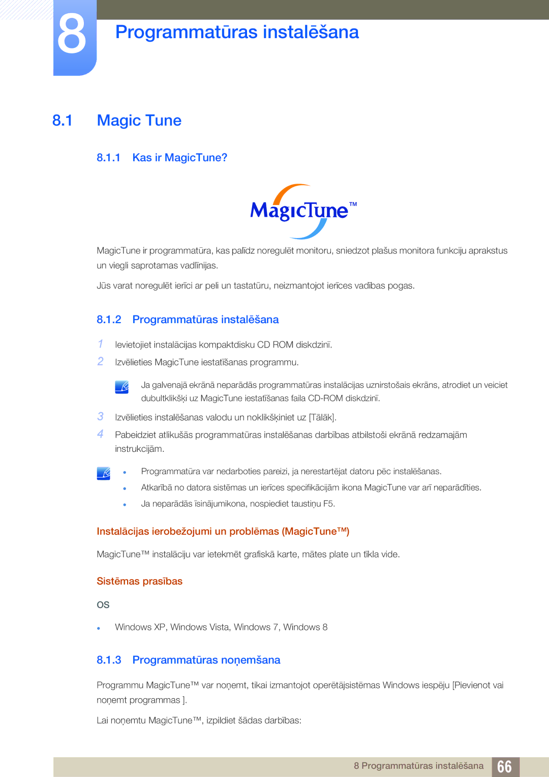 Samsung LS22C20KNY/EN, LS19C20KNS/EN Programmatūras instalēšana, Magic Tune, Kas ir MagicTune?, Programmatūras noņemšana 