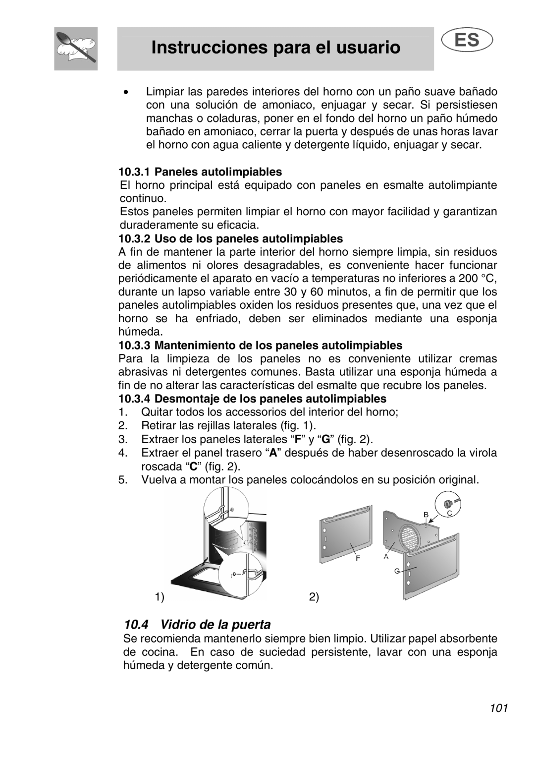 Smeg A1.1K instruction manual Vidrio de la puerta, Paneles autolimpiables, Uso de los paneles autolimpiables 