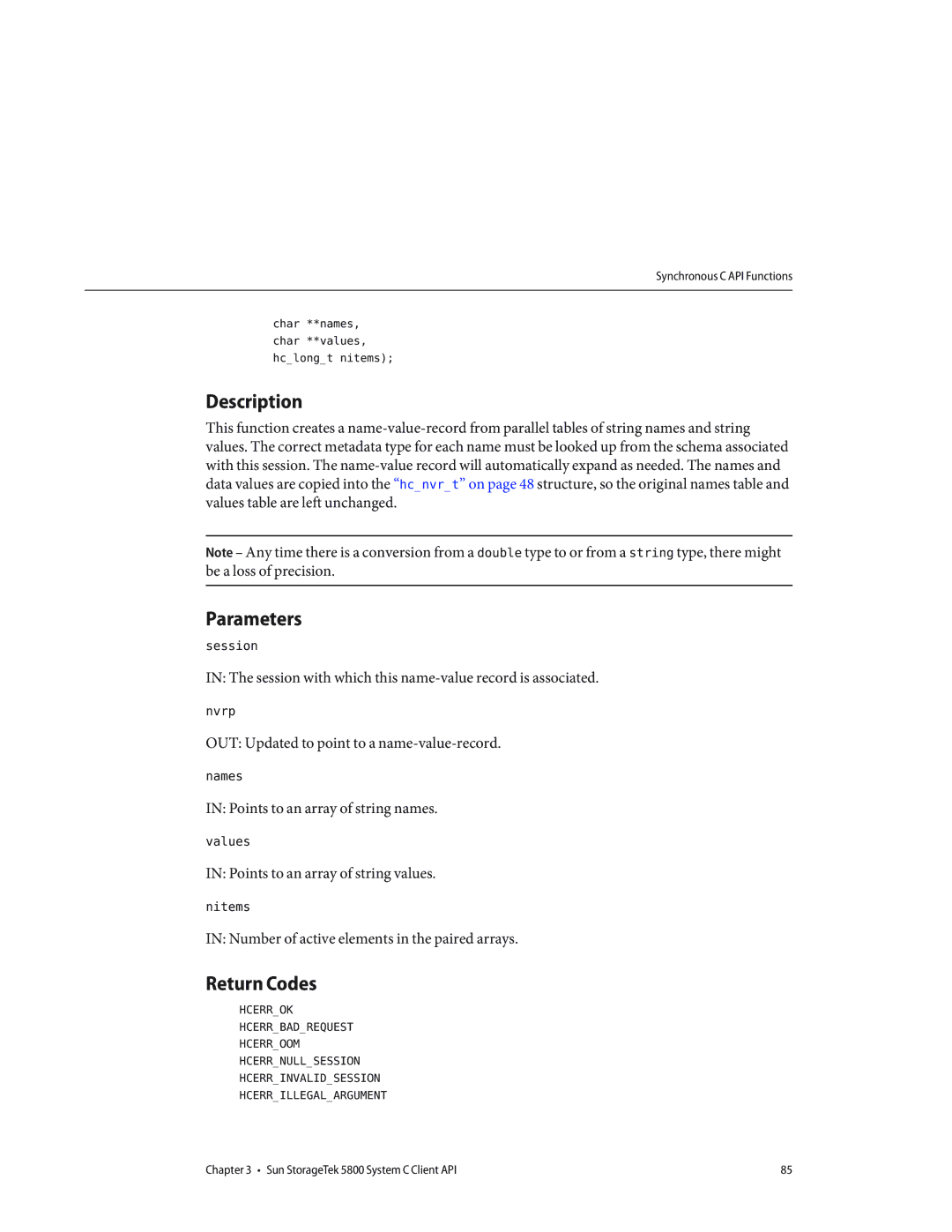 Sun Microsystems 5800 manual Char **names Char **values Hclongt nitems 