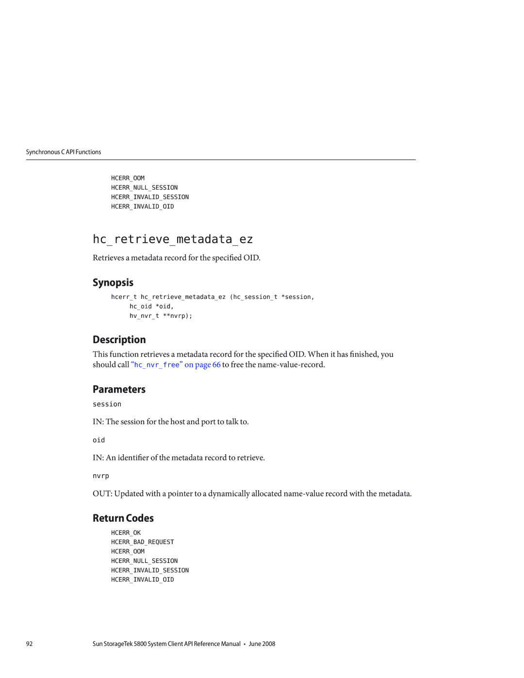 Sun Microsystems 5800 manual Hcretrievemetadataez 