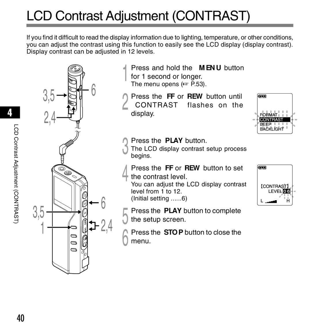 12Volt DS-2200 LCD Contrast Adjustment Contrast, Contrast flashes on, Press the FF or REW button to set, Contrast level 