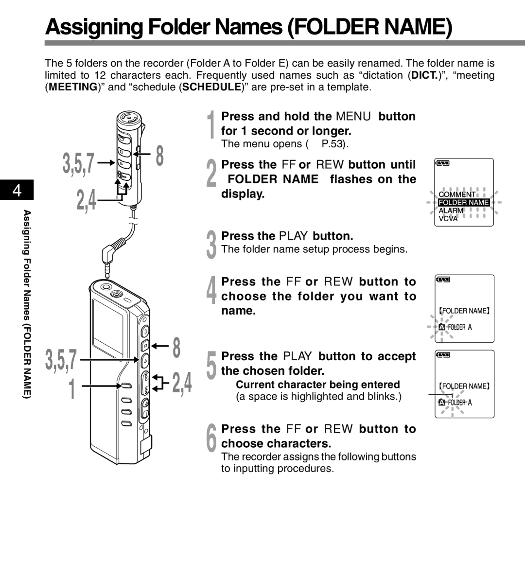 12Volt DS-2200 manual Assigning Folder Names Folder Name, Press the FF or REW button to choose characters 