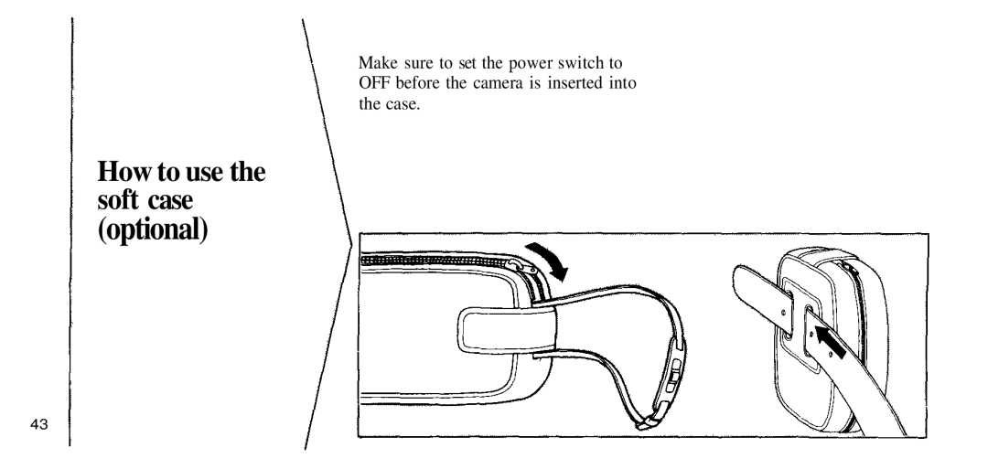 2nd Ave 76 manual Optional, How to use the soft case 