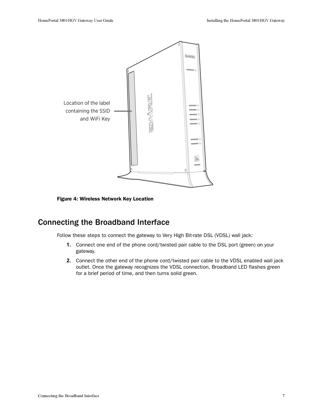 2Wire 3801HGV manual Connecting the Broadband Interface, Wireless Network Key Location 