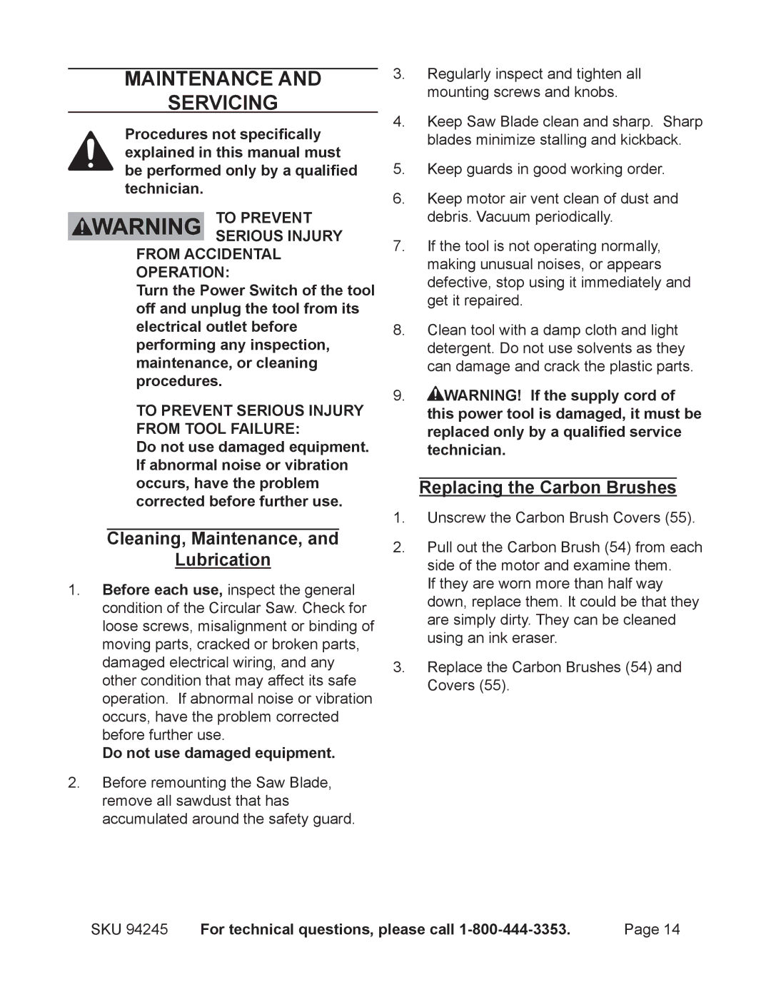 2Wire 94245 operating instructions Maintenance Servicing, Cleaning, Maintenance, Lubrication, Replacing the Carbon Brushes 