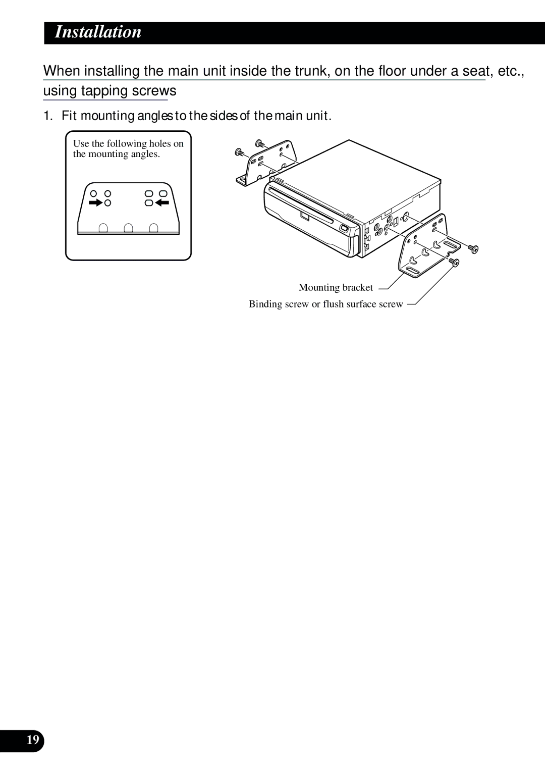 2Wire AVIC-9DVD installation manual Using tapping screws, Fit mounting angles to the sides of the main unit 