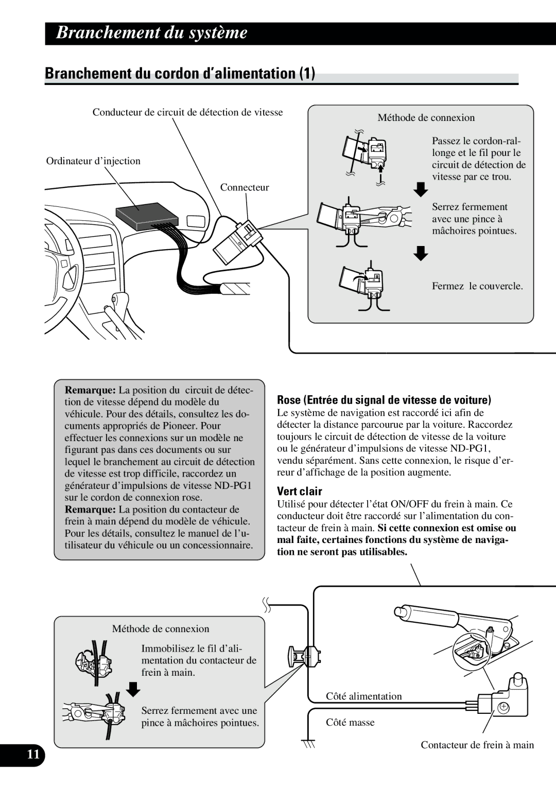 2Wire AVIC-9DVD installation manual Branchement du cordon d’alimentation, Fermez le couvercle 