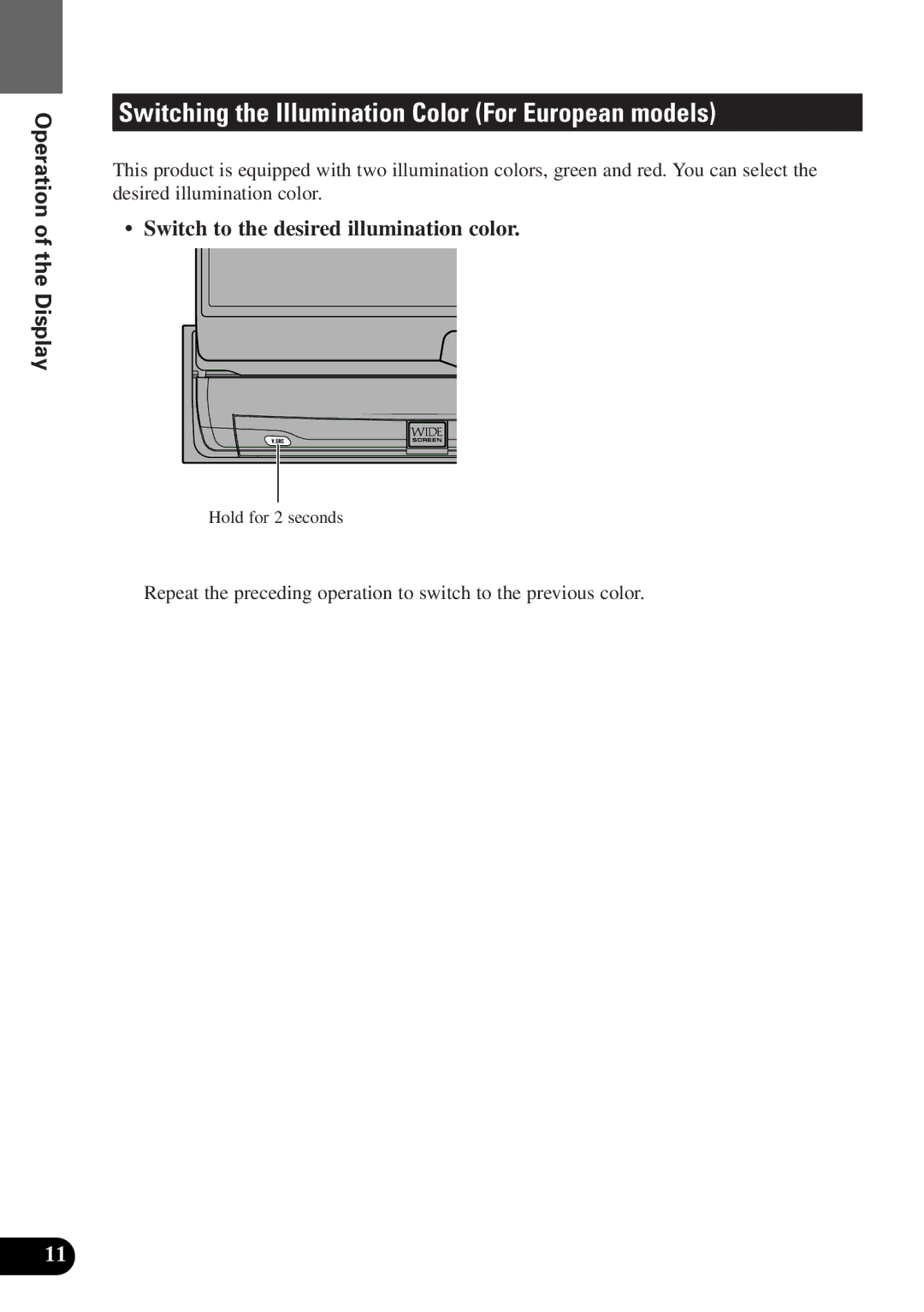 2Wire AVX-7300 Switching the Illumination Color For European models, Switch to the desired illumination color 