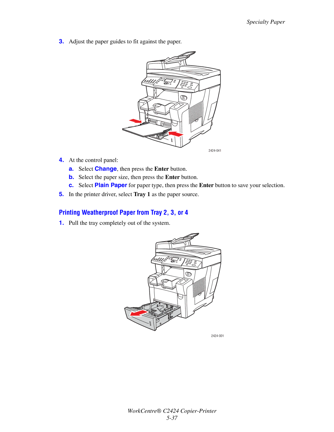 2Wire C424 manual Printing Weatherproof Paper from Tray 2, 3, or 