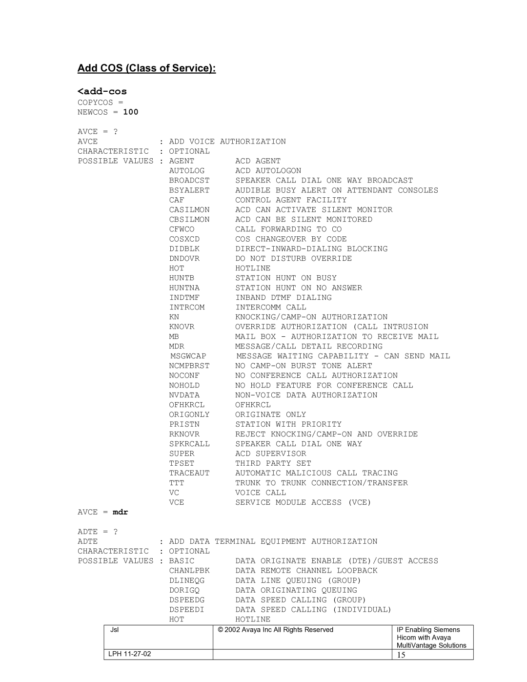 2Wire s8300, g700 manual Add COS Class of Service, Add-cos, Copycos =, VCE Service Module Access VCE, HOT Hotline 