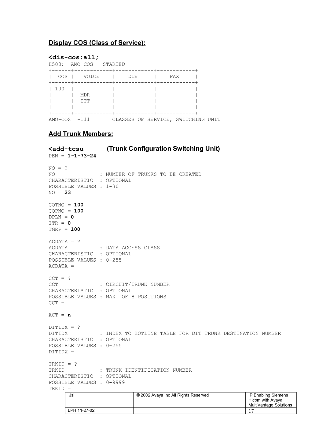 2Wire s8300, g700 manual Display COS Class of Servicedis-cosall, Pen = 