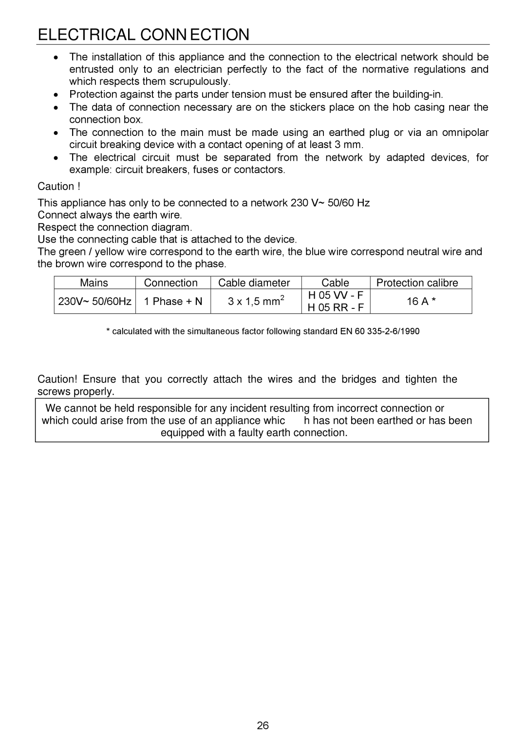 321 Studios 7322 230 user manual Electrical Connection, Mains Connection Cable diameter Protection calibre 