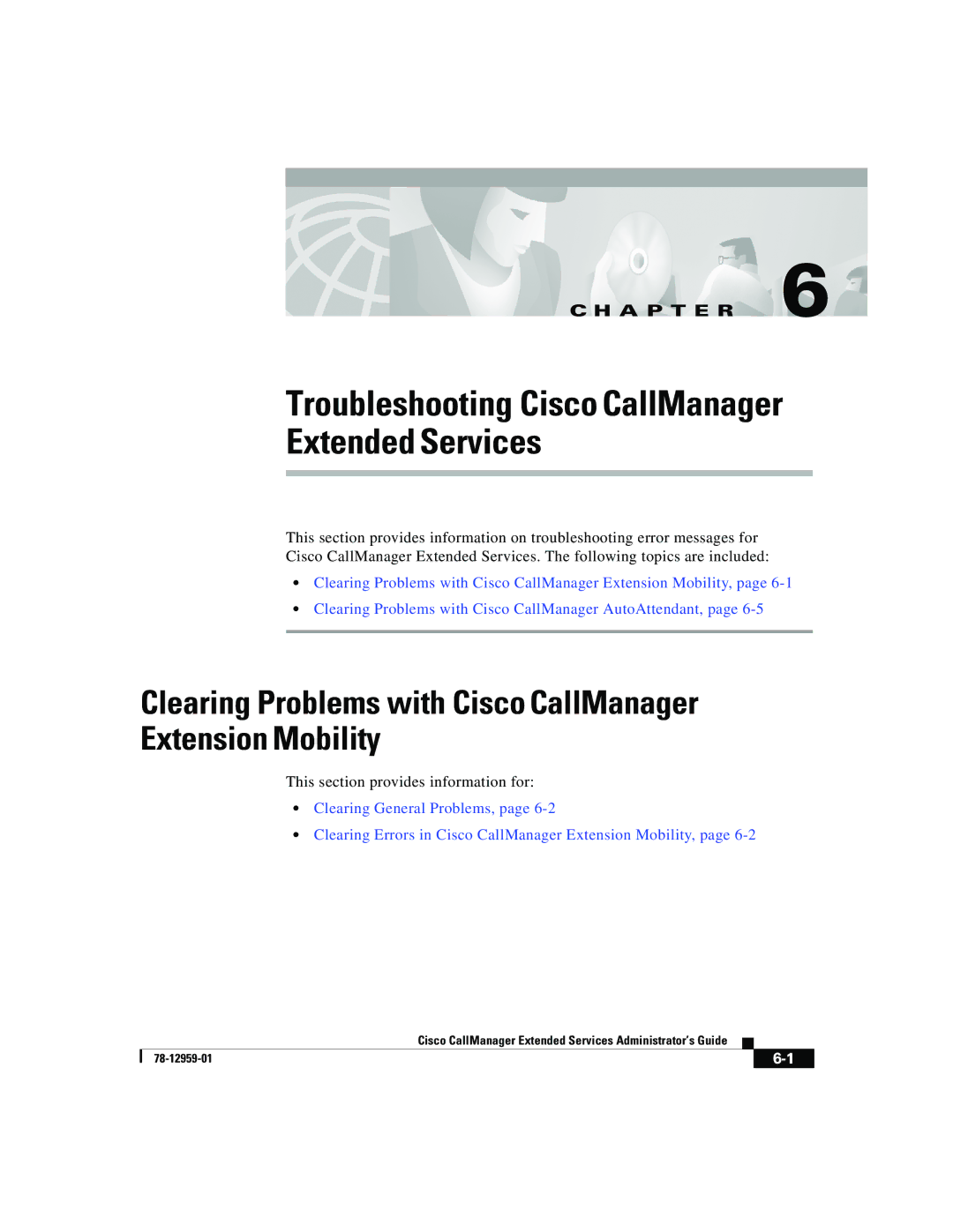 321 Studios 78-12959-01 Troubleshooting Cisco CallManager, Clearing Problems with Cisco CallManager Extension Mobility 