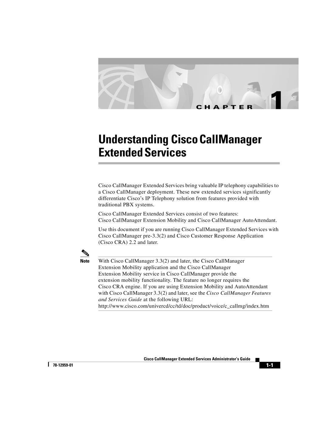 321 Studios 78-12959-01 manual Understanding Cisco CallManager Extended Services 