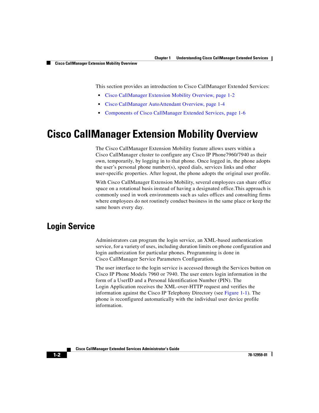 321 Studios 78-12959-01 manual Cisco CallManager Extension Mobility Overview, Login Service 