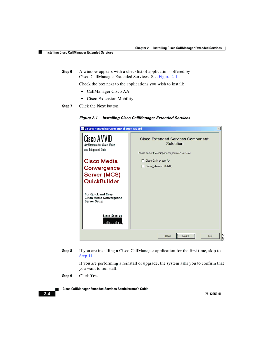 321 Studios 78-12959-01 manual Installing Cisco CallManager Extended Services 