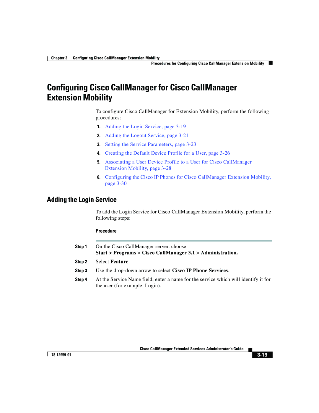 321 Studios 78-12959-01 manual Adding the Login Service, Start Programs Cisco CallManager 3.1 Administration 