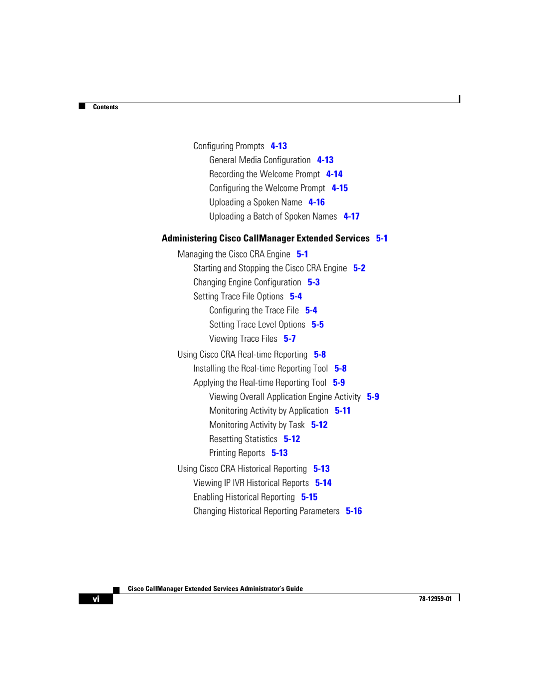 321 Studios 78-12959-01 manual Starting and Stopping the Cisco CRA Engine 