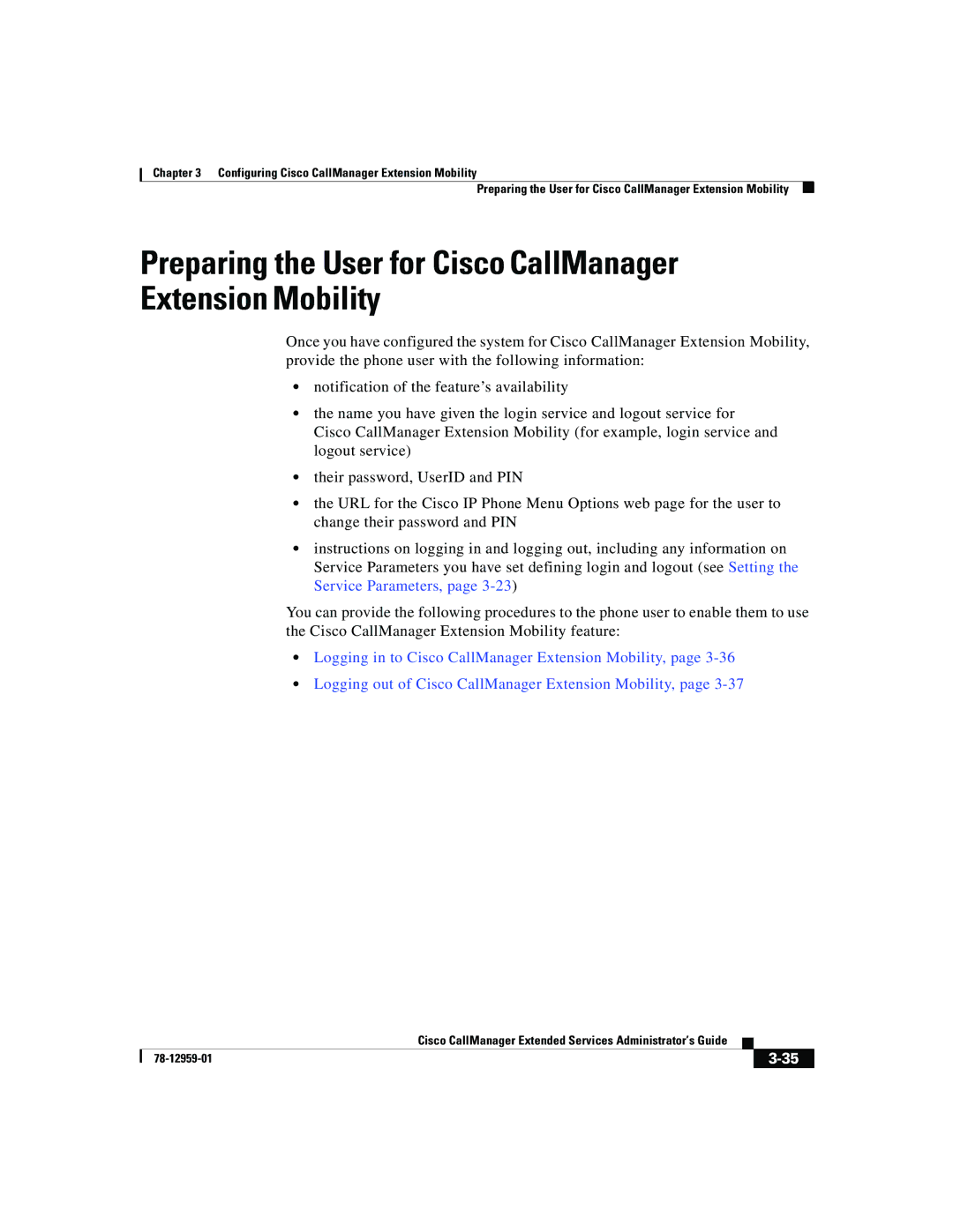 321 Studios 78-12959-01 manual Preparing the User for Cisco CallManager Extension Mobility 