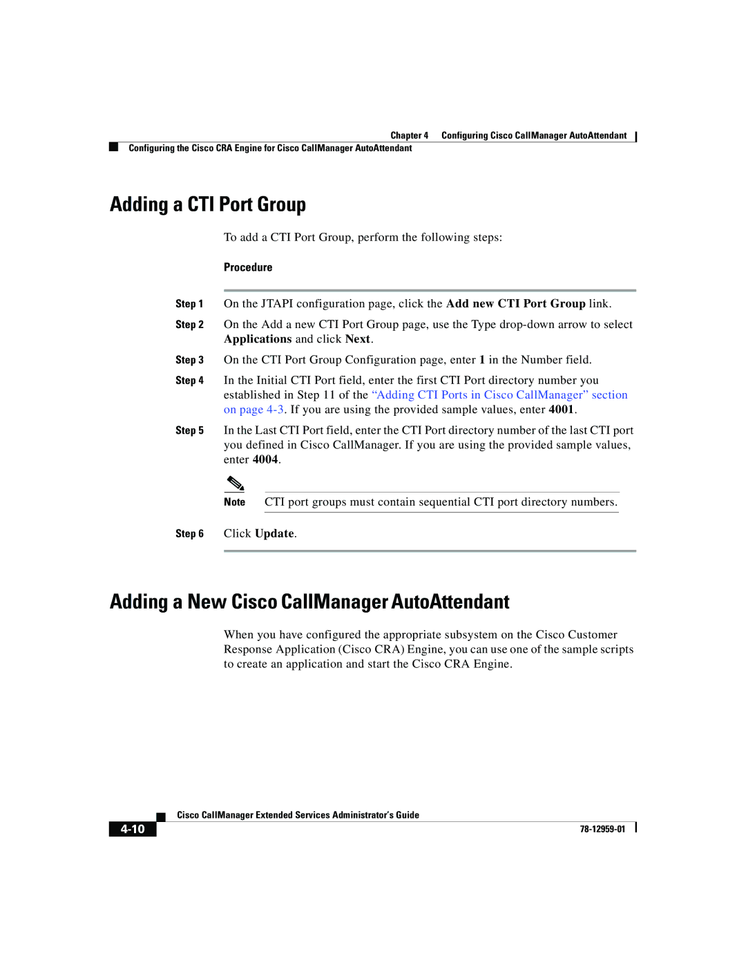 321 Studios 78-12959-01 manual Adding a CTI Port Group, Adding a New Cisco CallManager AutoAttendant 