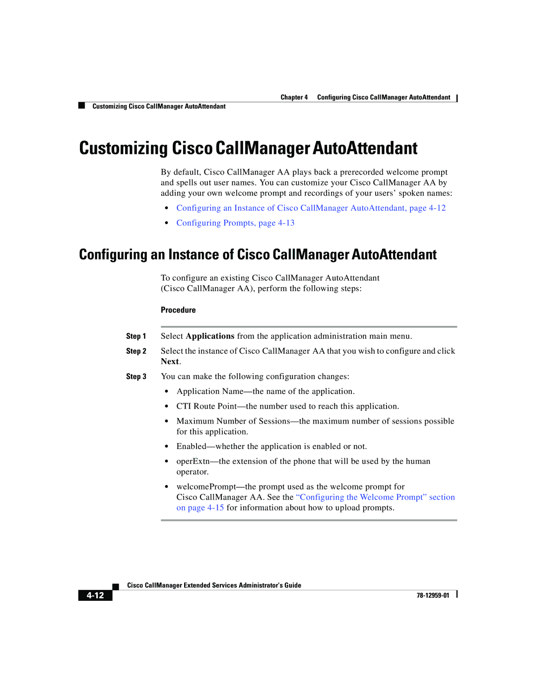 321 Studios 78-12959-01 manual Customizing Cisco CallManager AutoAttendant 