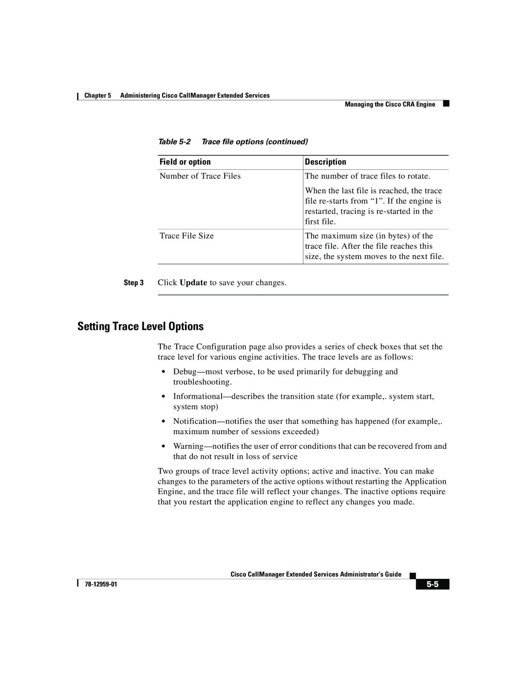 321 Studios 78-12959-01 manual Setting Trace Level Options 