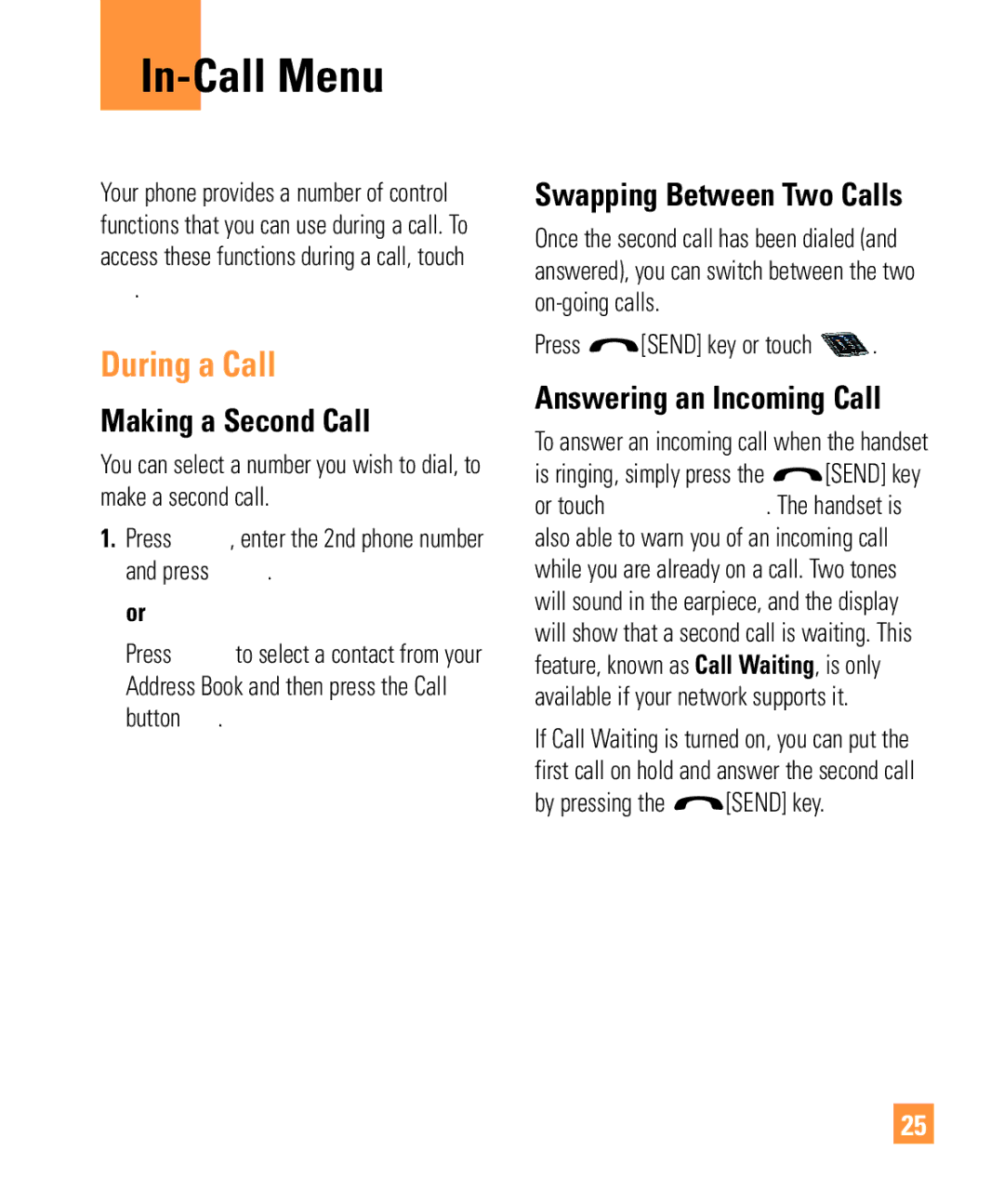 321 Studios Cell Phone manual In-Call Menu, During a Call, Making a Second Call, Swapping Between Two Calls 