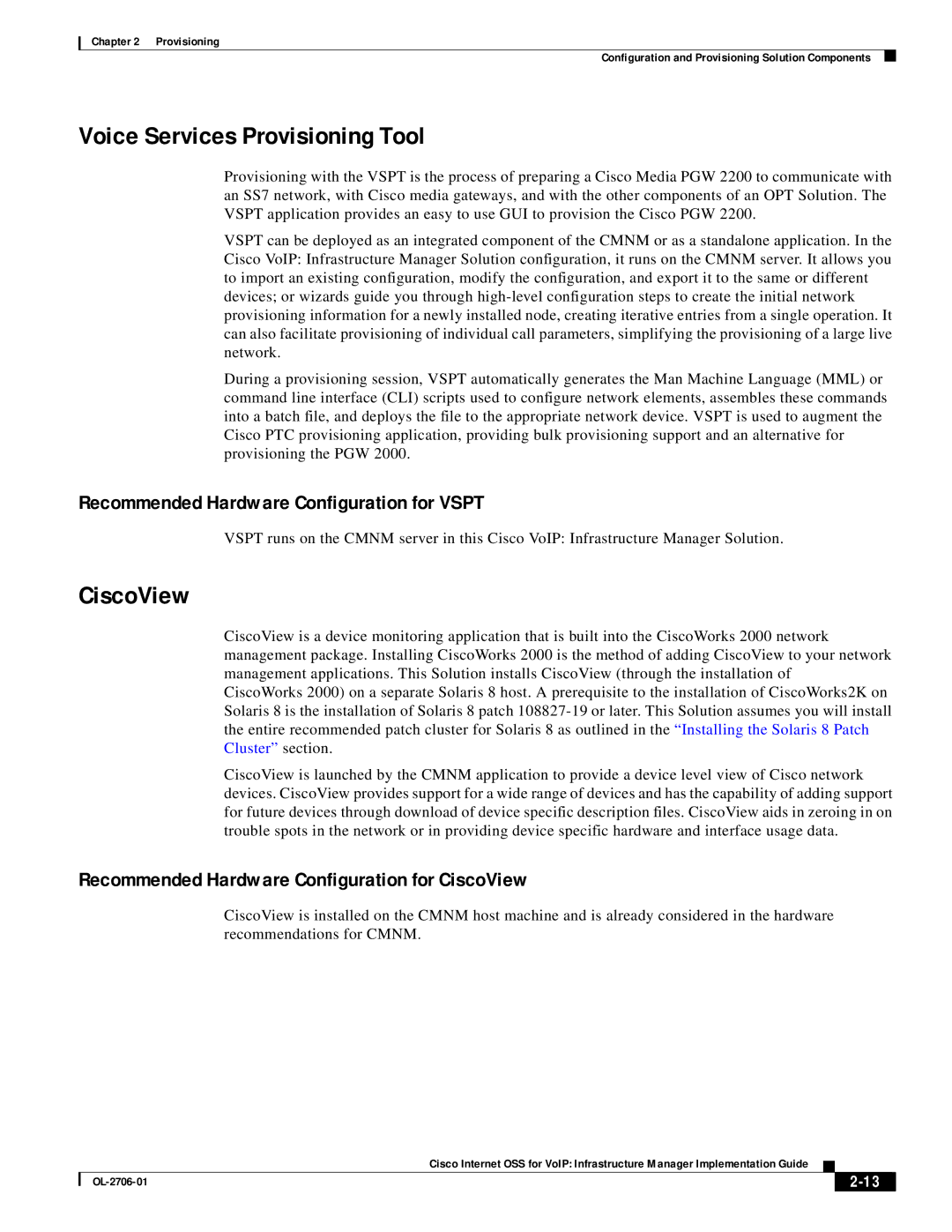 321 Studios OL-2706-01 manual Voice Services Provisioning Tool, CiscoView, Recommended Hardware Configuration for Vspt 