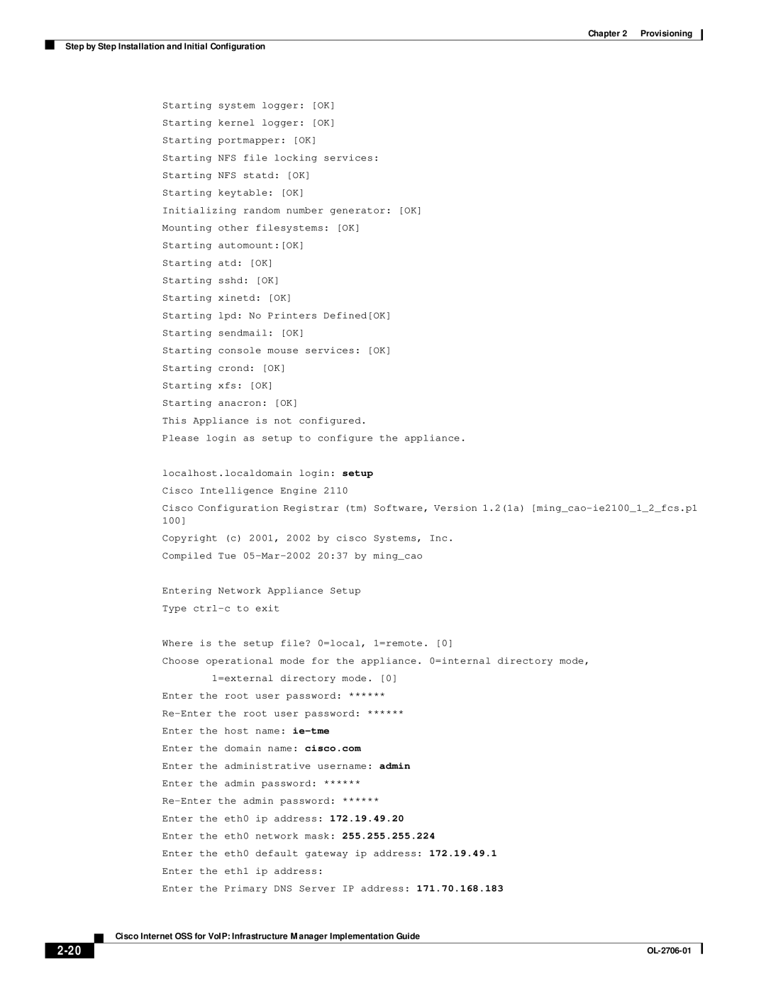 321 Studios OL-2706-01 manual Localhost.localdomain login setup Cisco Intelligence Engine 