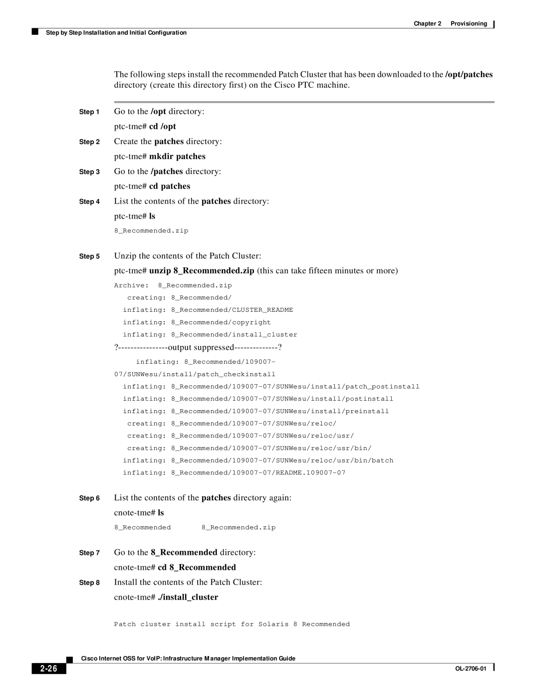 321 Studios OL-2706-01 manual Ptc-tme#mkdir patches, Ptc-tme#cd patches, Cnote-tme# ./installcluster 