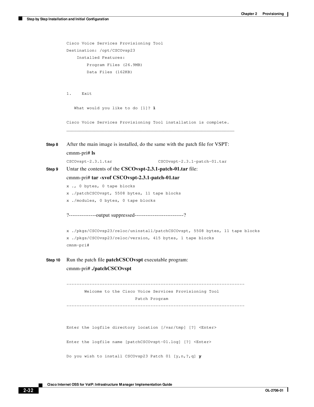 321 Studios OL-2706-01 manual Untar the contents of the CSCOvspt-2.3.1-patch-01.tarfile 