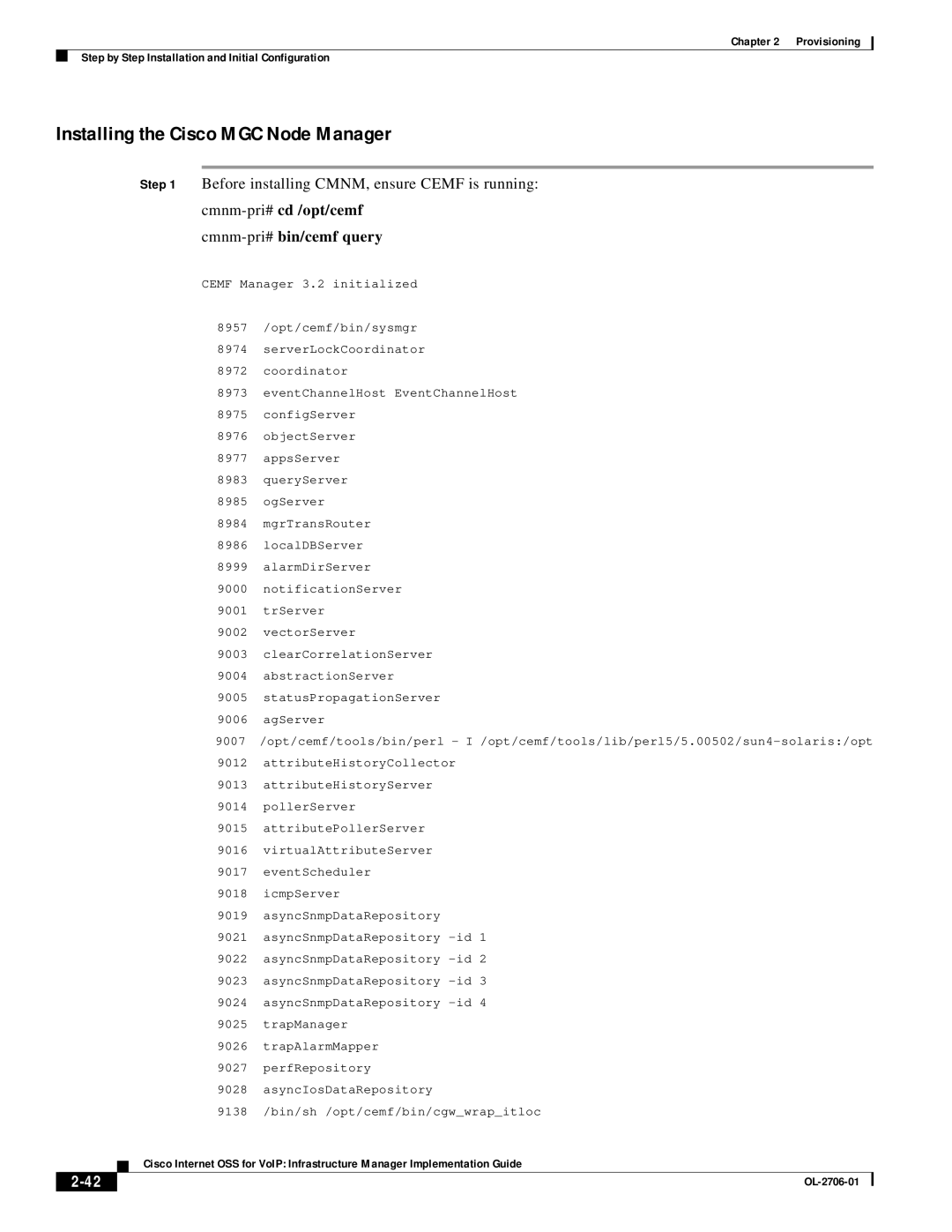 321 Studios OL-2706-01 manual Installing the Cisco MGC Node Manager, Before installing CMNM, ensure Cemf is running 