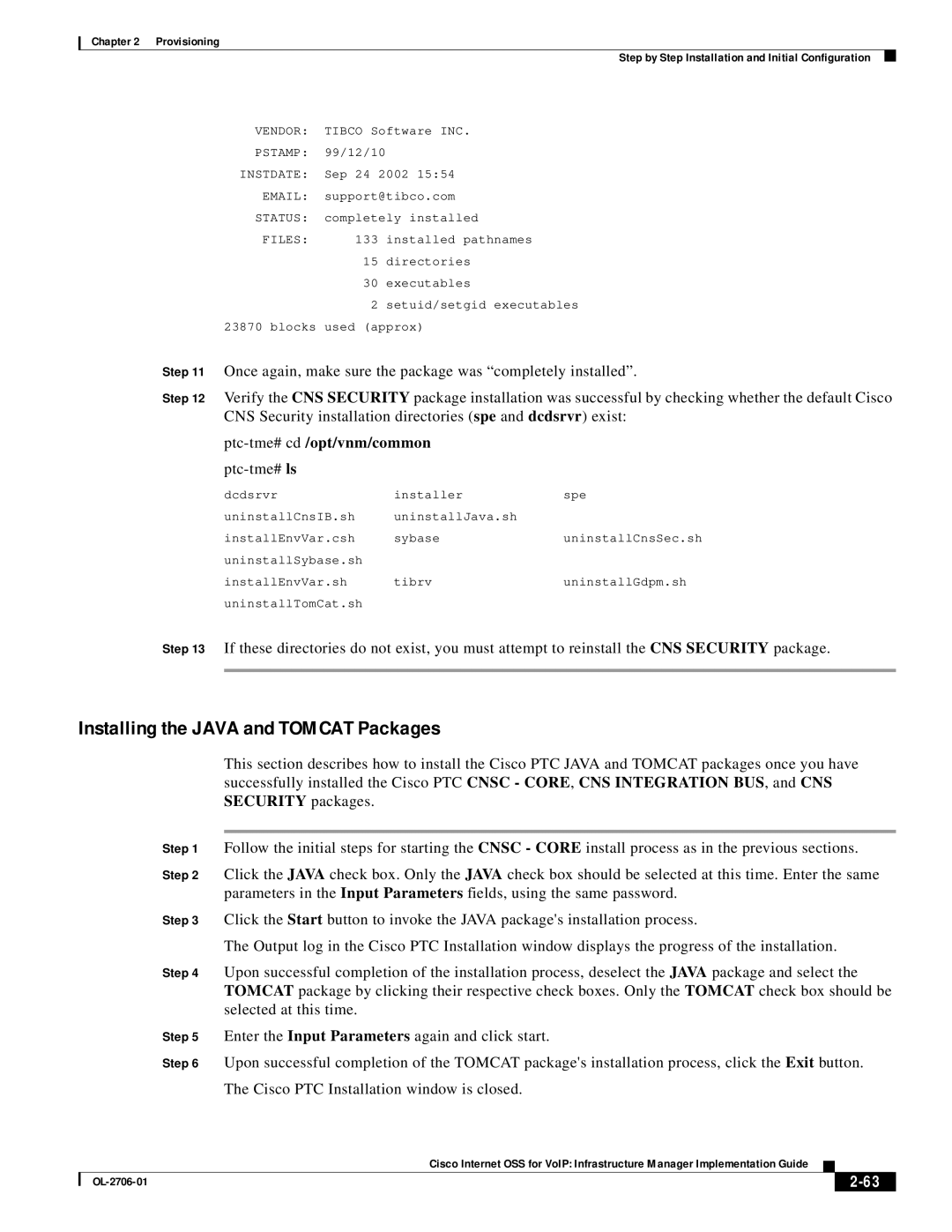 321 Studios OL-2706-01 manual Installing the Java and Tomcat Packages, Ptc-tme# cd /opt/vnm/common 