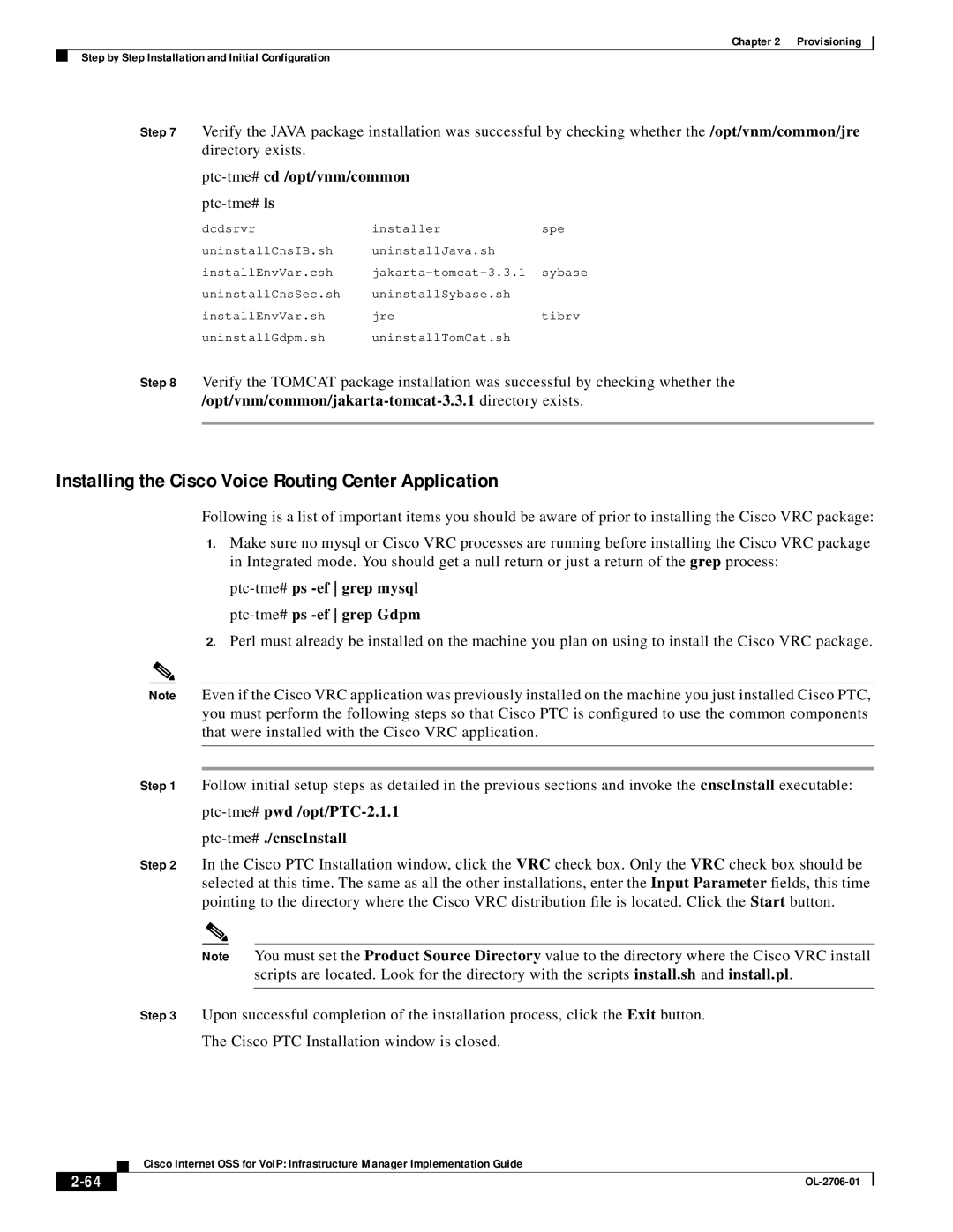 321 Studios OL-2706-01 manual Installing the Cisco Voice Routing Center Application, Ptc-tme#cd /opt/vnm/common 