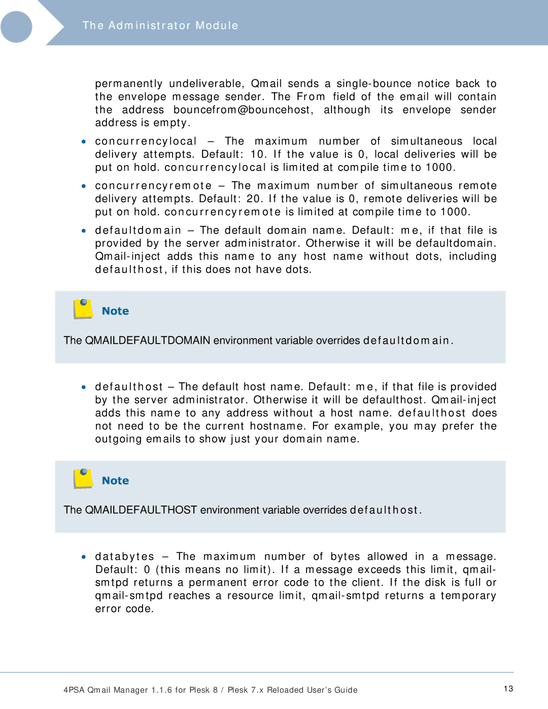 321 Studios Plesk 7.x Reloaded, Plesk 8 manual Qmaildefaulthost environment variable overrides defaulthost 
