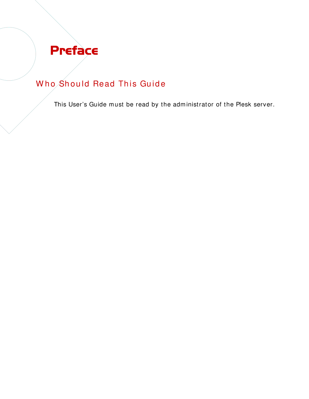 321 Studios Plesk 8, Plesk 7.x Reloaded manual Preface, Who Should Read This Guide 