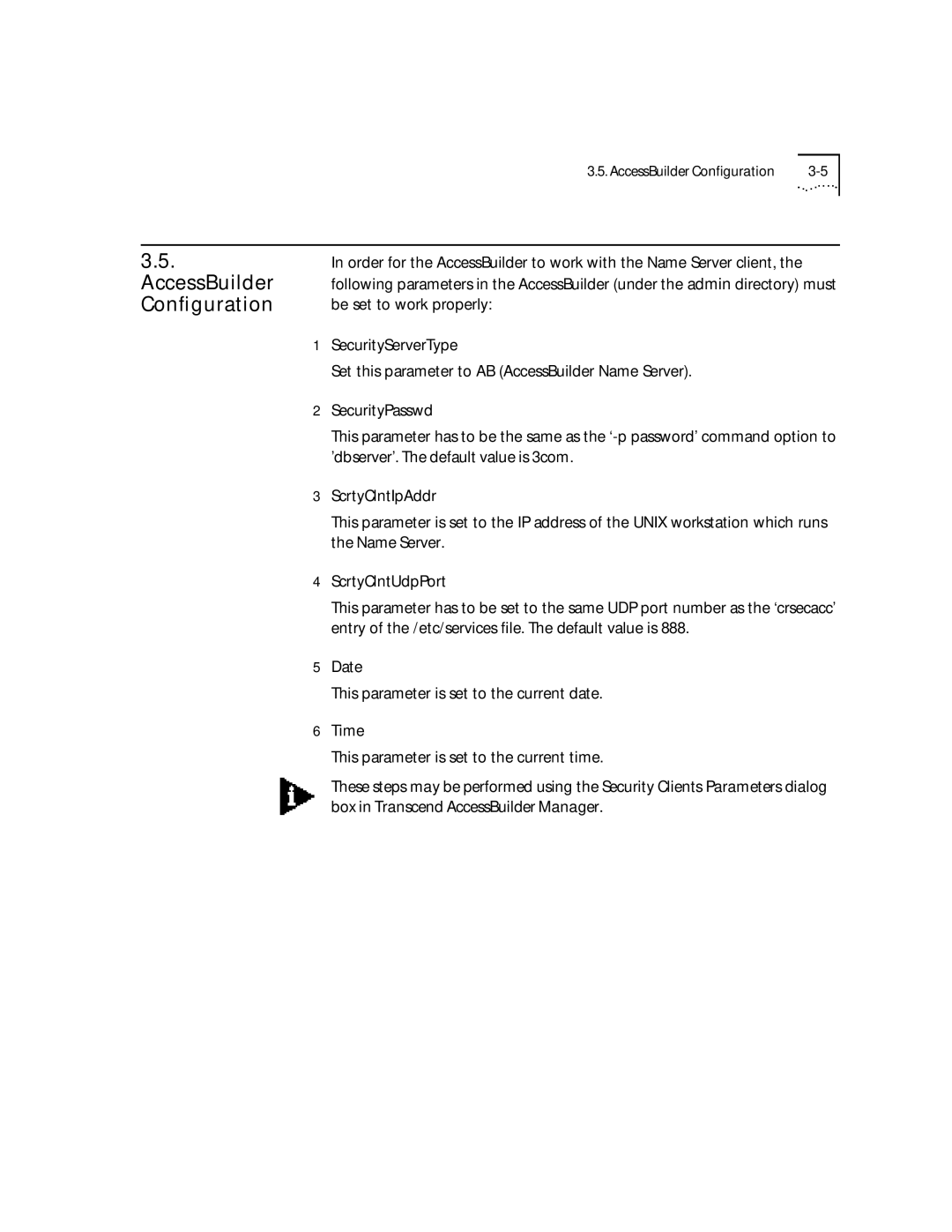 3Com 09-0704-001 manual AccessBuilder, Be set to work properly 