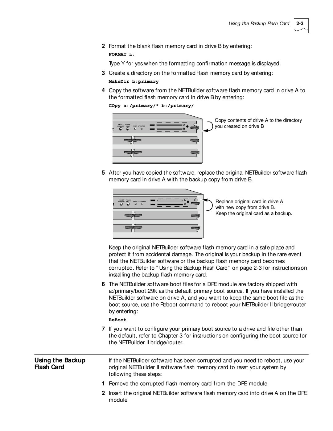 3Com 09-1324-000 manual Using the Backup, Flash Card, Format the blank ﬂash memory card in drive B by entering 