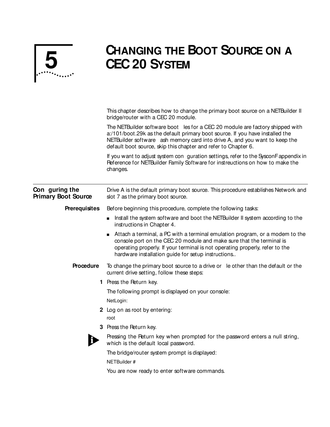 3Com 09-1324-000 manual Slot 7 as the primary boot source, You are now ready to enter software commands 