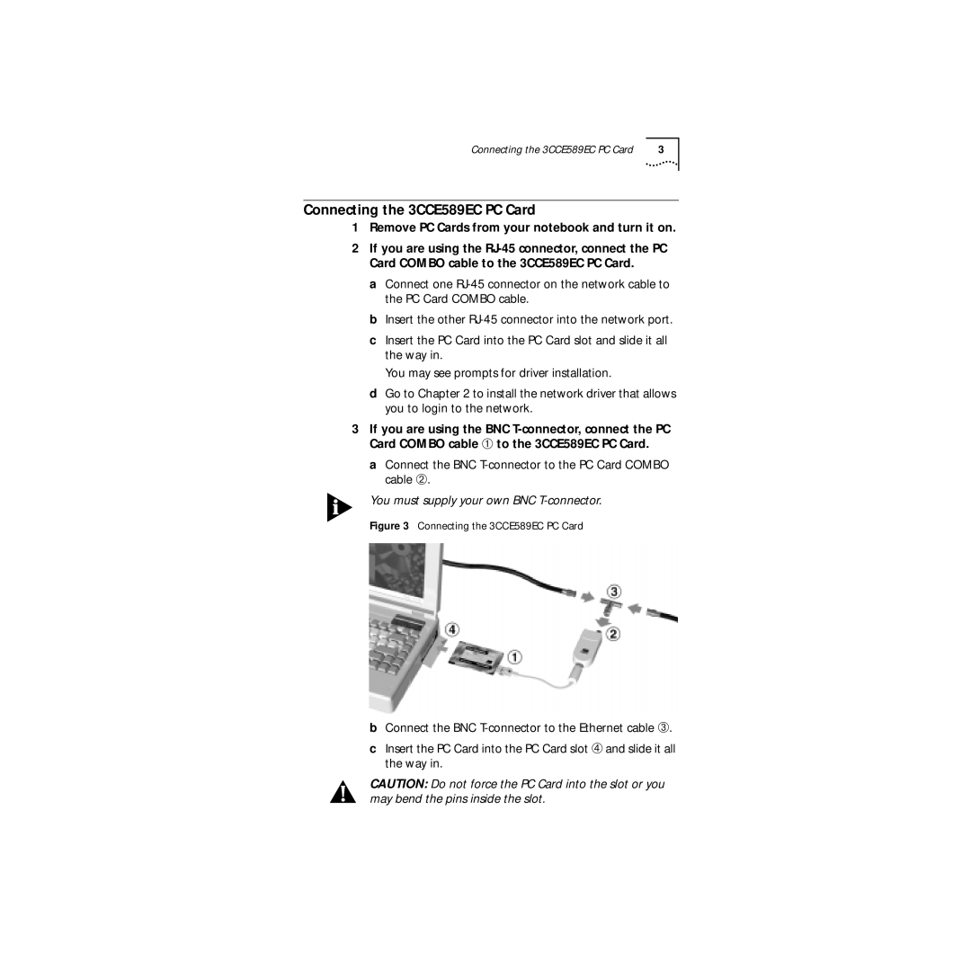 3Com 09-1457-000 manual Connecting the 3CCE589EC PC Card, You must supply your own BNC T-connector 