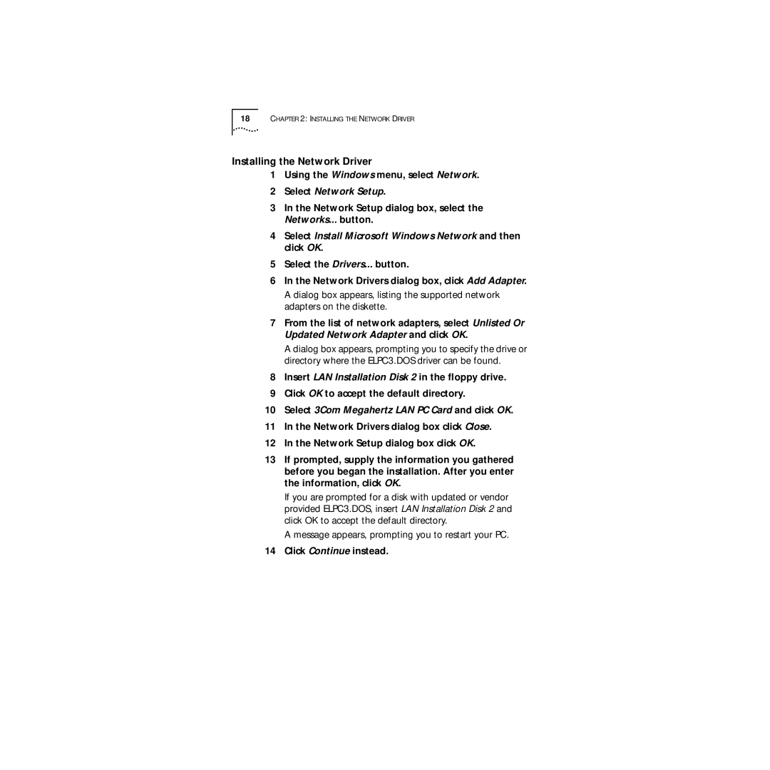 3Com 09-1457-000 manual Installing the Network Driver, Using the Windows menu, select Network, Click Continue instead 