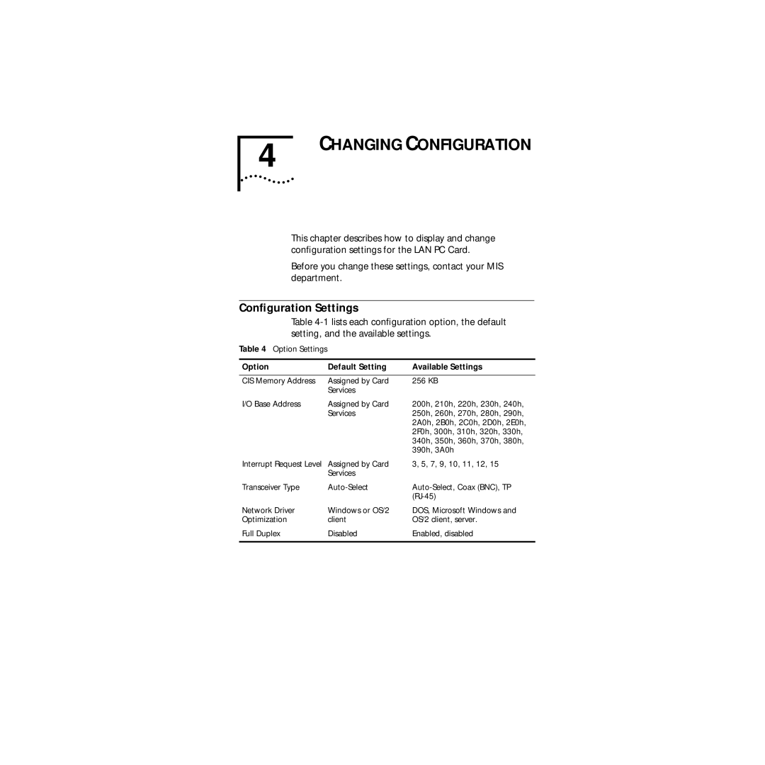 3Com 09-1457-000 manual Conﬁguration Settings, Option Default Setting Available Settings 