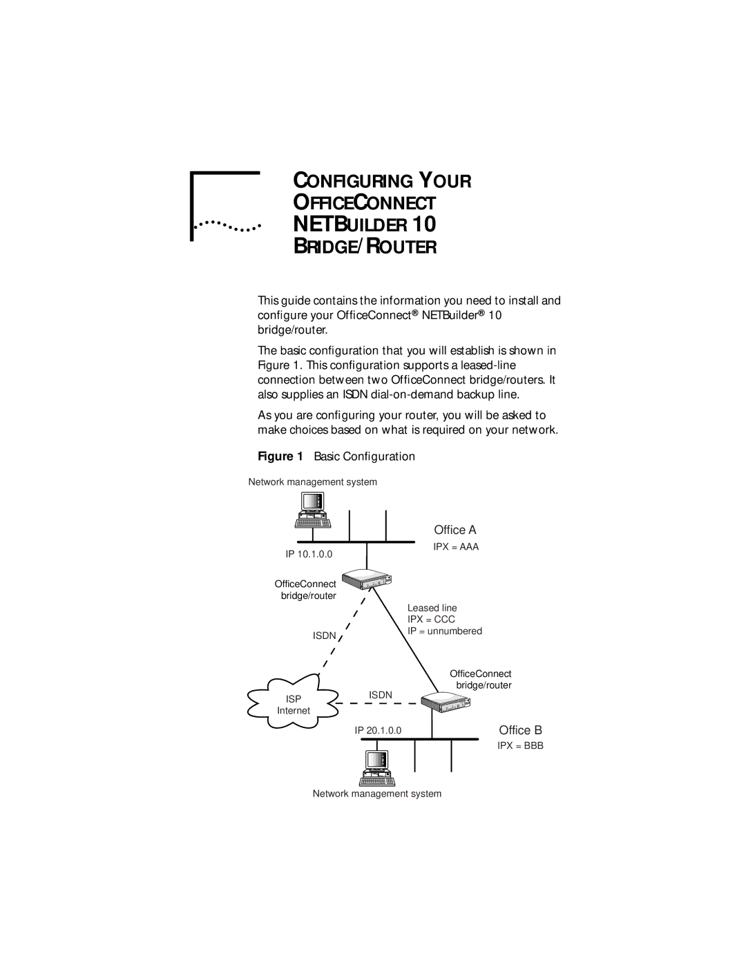 3Com 09-1632-000 manual Configuring Your Officeconnect Netbuilder BRIDGE/ROUTER 