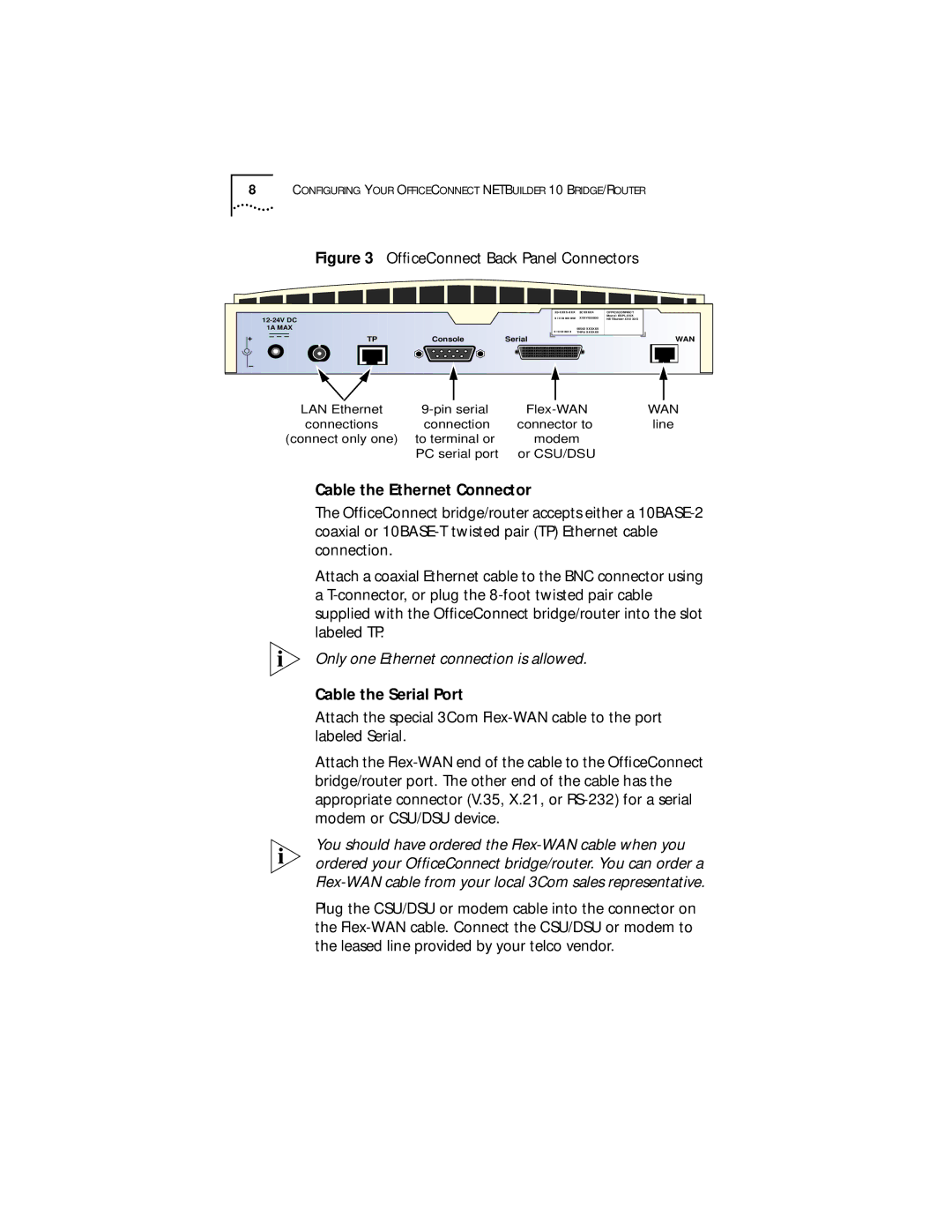 3Com 09-1632-000 manual Cable the Ethernet Connector, Cable the Serial Port 