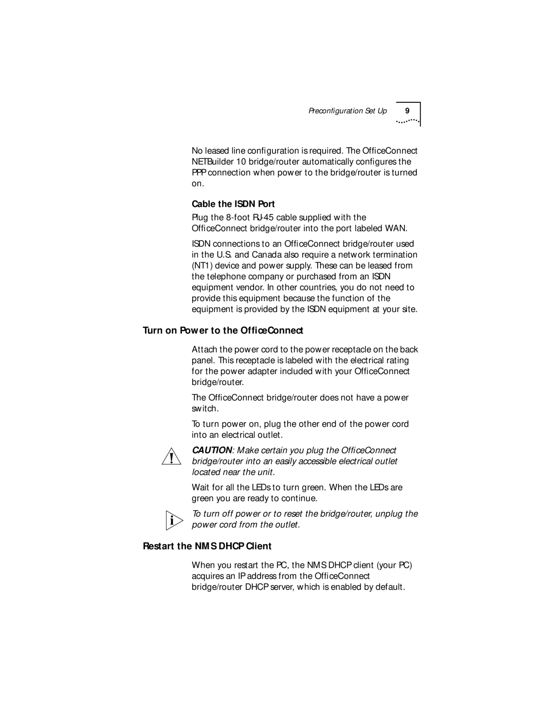 3Com 09-1632-000 manual Turn on Power to the OfﬁceConnect, Restart the NMS Dhcp Client, Cable the Isdn Port 