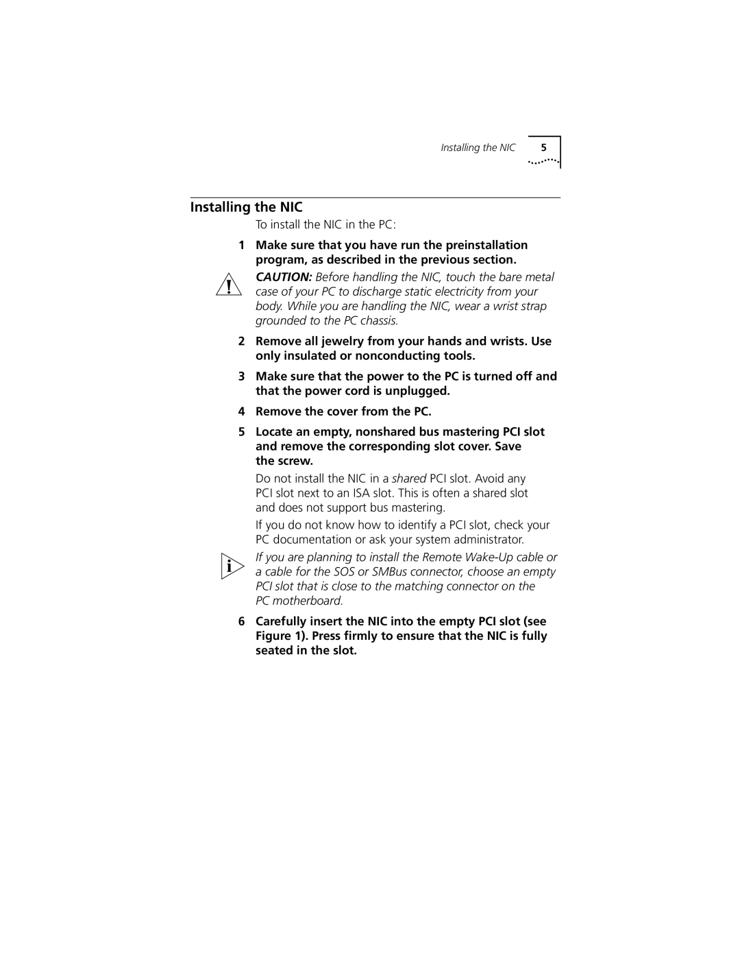 3Com 100 PCI manual Installing the NIC 