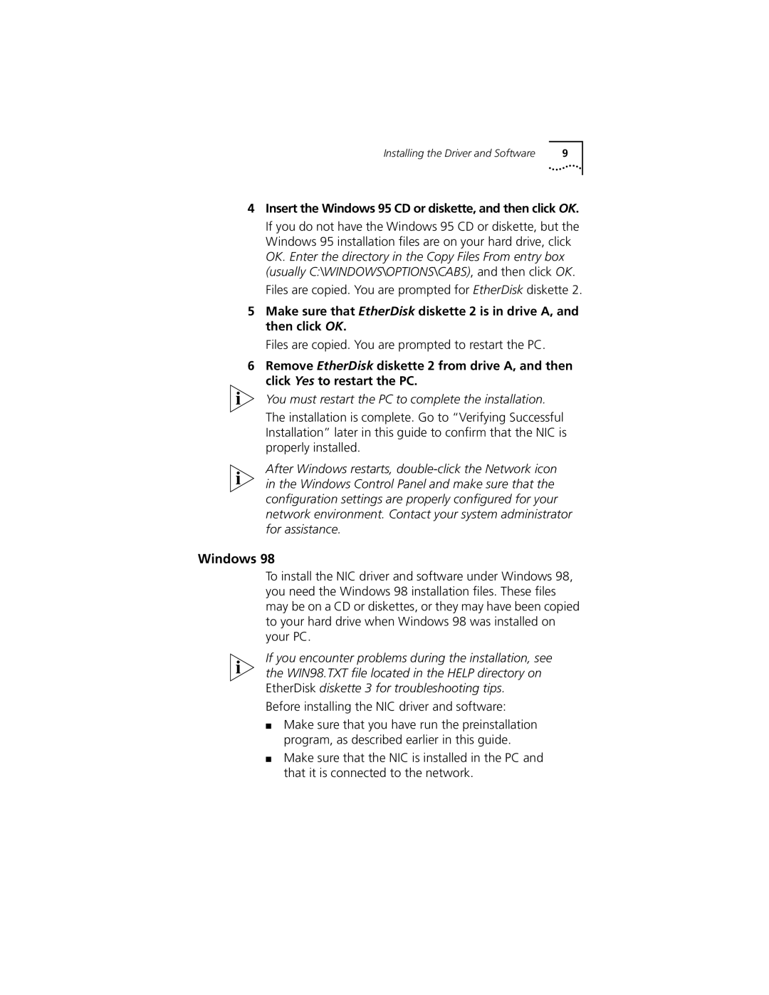 3Com 100 PCI Insert the Windows 95 CD or diskette, and then click OK, You must restart the PC to complete the installation 