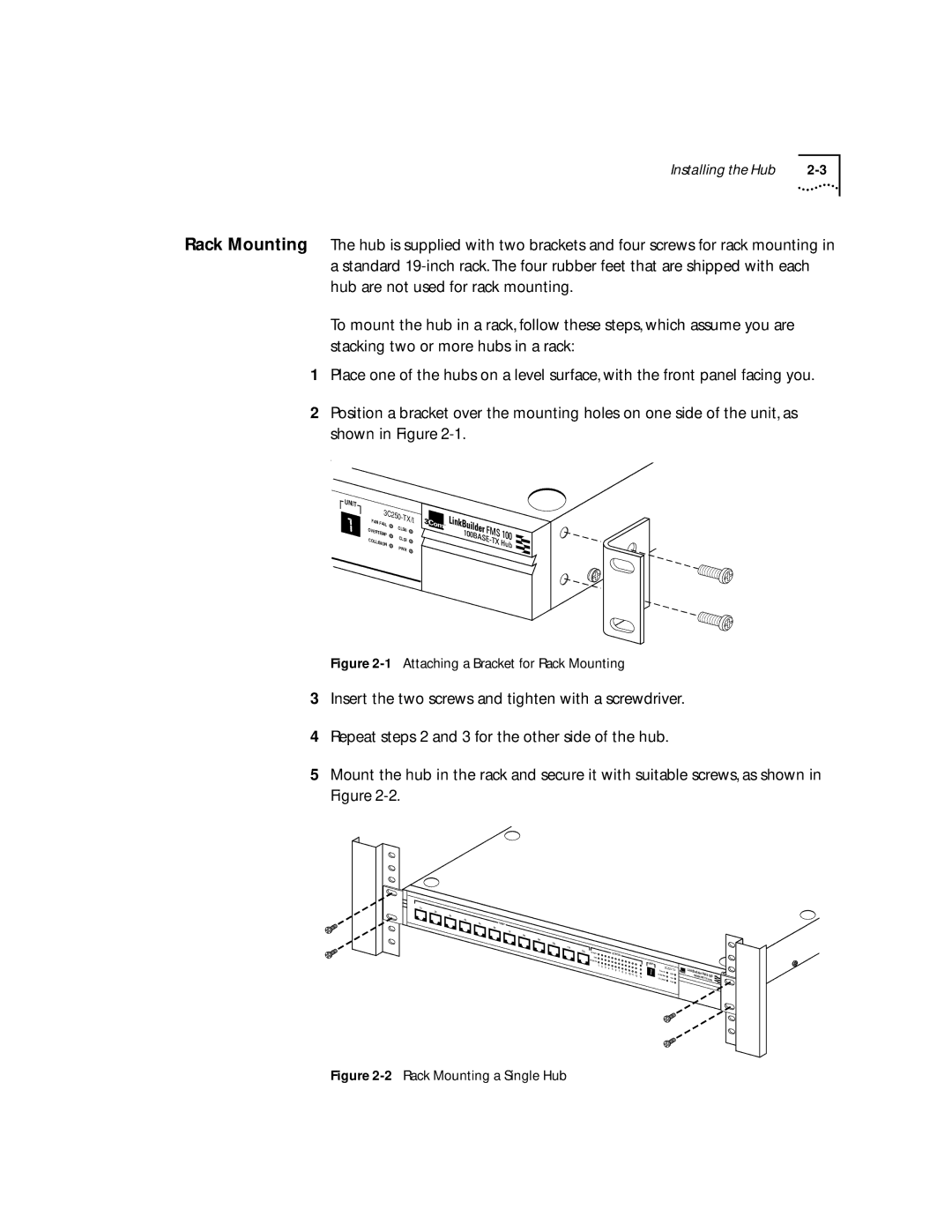 3Com 100 TX manual Attaching a Bracket for Rack Mounting 